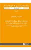 Cultural Diversity and its Challenges to Evangelization in Cameroon
