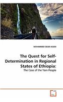 The Quest for Self-Determination in Regional States of Ethiopia