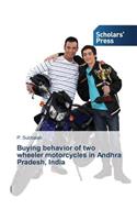 Buying behavior of two wheeler motorcycles in Andhra Pradesh, India