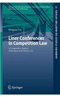 Liner Conferences in Competition Law