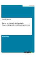 Der erste römisch karthagische Staatsvertrag und seine Interpretationen