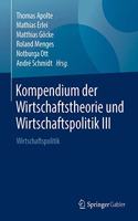 Kompendium Der Wirtschaftstheorie Und Wirtschaftspolitik III