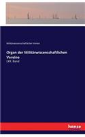 Organ der Militärwissenschaftlichen Vereine