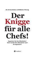 Der Knigge für alle Chefs