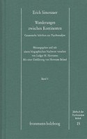 Wanderungen Zwischen Kontinenten. Gesammelte Schriften Zur Psychoanalyse / Band 1