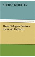 Three Dialogues Between Hylas and Philonous