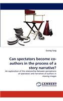 Can spectators become co-authors in the process of a story narrative?: (English)