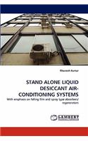 Stand Alone Liquid Desiccant Air-Conditioning Systems