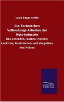 Technischen Vollendungs-Arbeiten der Holz-Industrie