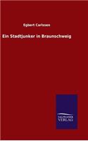 Stadtjunker in Braunschweig