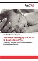 Atención Pedagógica para la Etapa Maternal