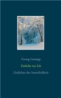 Einkehr ins Ich: Gedichte der Innerlichkeit