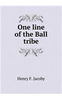 One Line of the Ball Tribe