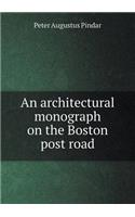 An architectural monograph on the Boston post road