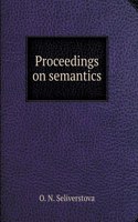 Proceedings on semantics