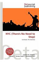 NYC (There's No Need to Stop): (English)