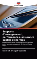 Supports d'enseignement, performances, assurance qualité et normes