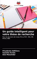Un guide intelligent pour votre thèse de recherche