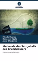 Merkmale des Salzgehalts des Grundwassers