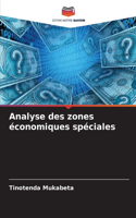 Analyse des zones économiques spéciales