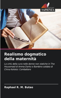 Realismo dogmatico della maternità