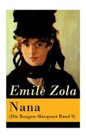 Nana (Die Rougon-Macquart Band 9)