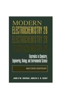 Modern Electrochemistry, 2e Vol. 2B: Electronics in Chemistry, Engineering, Bioogy, and Environmental Science