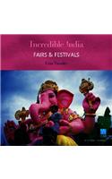 Incredible India -- Fairs & Festivals