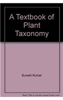 A Textbook of Plant Taxonomy
