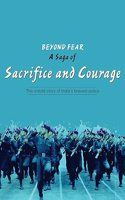 BEYOND FEAR- A SAGA OF SACRIFICE AND COURAGE