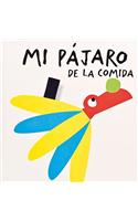 Mi Pájaro de la Comida