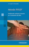 Metodo POLD: Movilizacion Oscilatoria Resonante En El Tratamiento Del Dolor / Resonant Oscillatory Mobilization Treatment of Pain