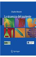 La Sicurezza del Paziente