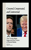 Censored, Compensated, and Controversial