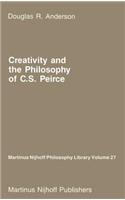 Creativity and the Philosophy of C.S. Peirce