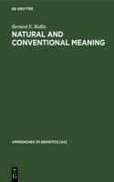 Natural and Conventional Meaning