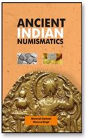 Ancient Indian Numismatics