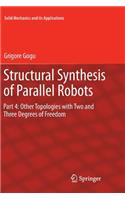 Structural Synthesis of Parallel Robots: Part 4: Other Topologies with Two and Three Degrees of Freedom