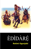 Èdìdàré