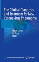 Clinical Diagnosis and Treatment for New Coronavirus Pneumonia