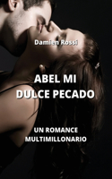 Abel Mi Dulce Pecado