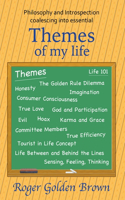 Themes of my Life