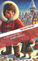 Il Villaggio Di Babbo Natale
