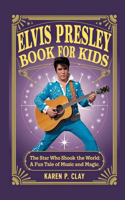Elvis Presley Book for Kids