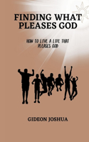 Finding What Pleases God