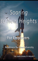 Soaring to New Heights for Employers: Readiness for Neurodiversity