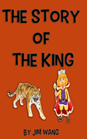 The story of the king