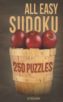 All Easy Sudoku Book For Beginners 2: This is Second Book in Our All Easy Sudoku Books Series. 250 Simple And Fun Sudoku Puzzles Suitable For Beginner Or Anyone Who Likes A Bit Easier Su