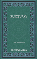 Sanctuary - Large Print Edition
