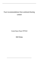 Facet recommendations from sentiment-bearing content